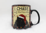 "I Chase Stuff That Twinkles" Mug