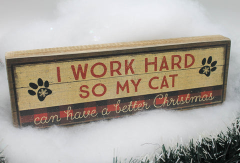 "Giving Cat a Better Christmas" Sign