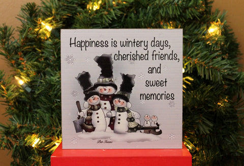 "Happiness is Wintery Days" Snowman Sign